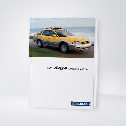 2003 Subaru Baja Manuel du propriétaire | Anglais