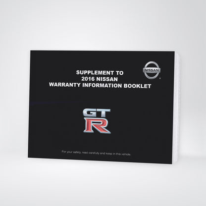 2016 Nissan GT-R Warranty Information Booklet Supplement Manual | English