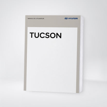 2025-2026 Hyundai Tucson Manuel du propriétaire | Français