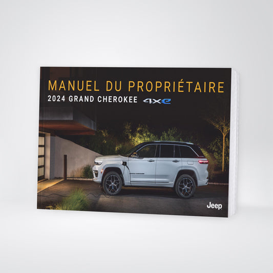 2024-2025 Jeep Grand Cherokee 4xe Owner's Manual | French