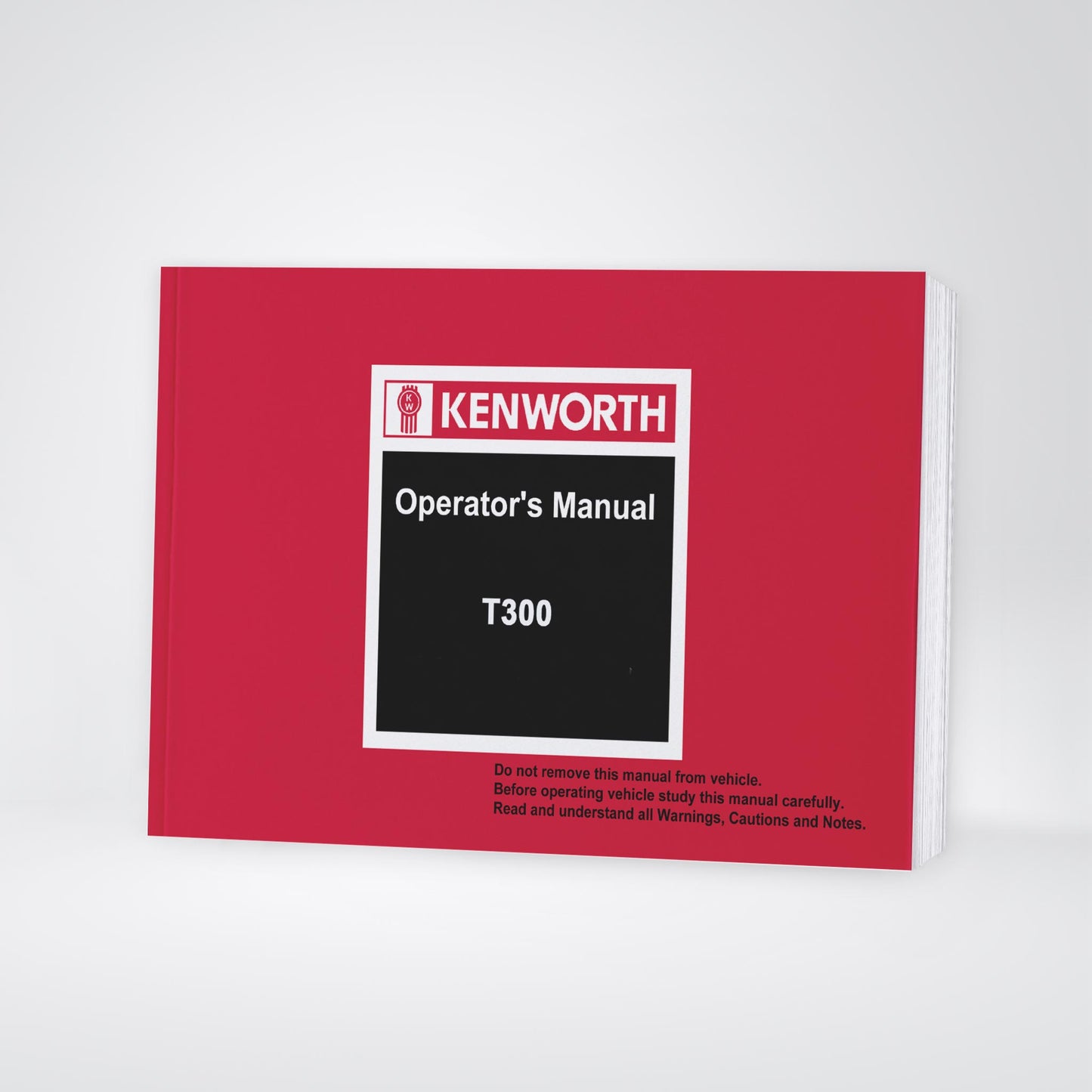 2009-2018 Kenworth T300 Owner's Manual | English