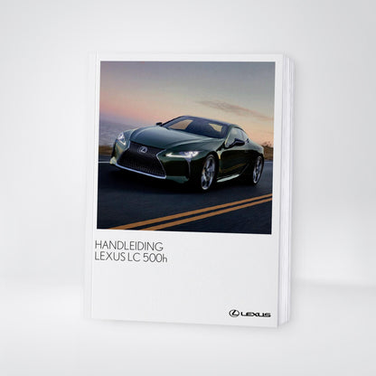 2017-2018 Lexus LC 500h Owner's Manual | Dutch