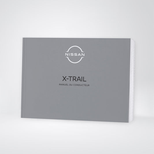 2024-2025 Nissan X-Trail e-Power Manuel du propriétaire | Français