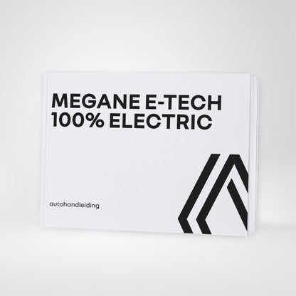 2023-2024 Renault Megane E-Tech Electric Owner's Manual | Dutch