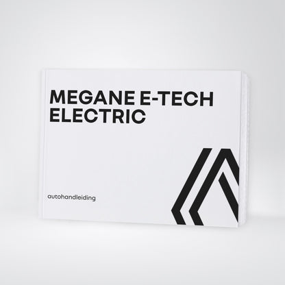 2025-2026 Renault Megane E-Tech Electric Gebruikershandleiding | Nederlands