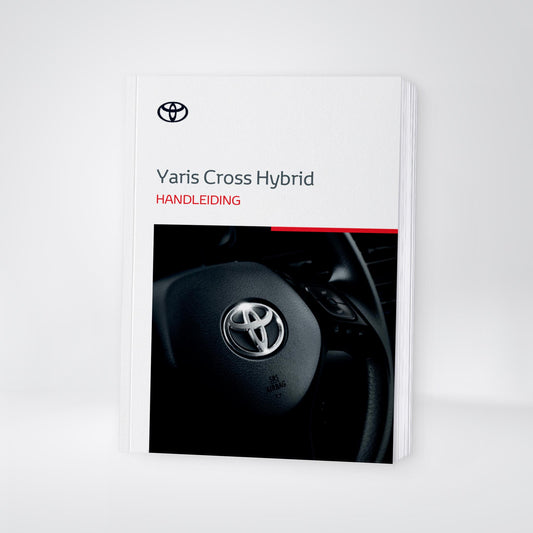 2024 Toyota Yaris Cross Hybrid Gebruikershandleiding | Nederlands