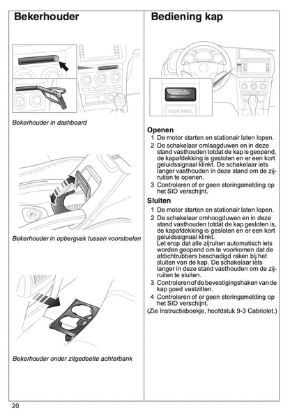 2007 Saab 9-3 Quick Start | Dutch