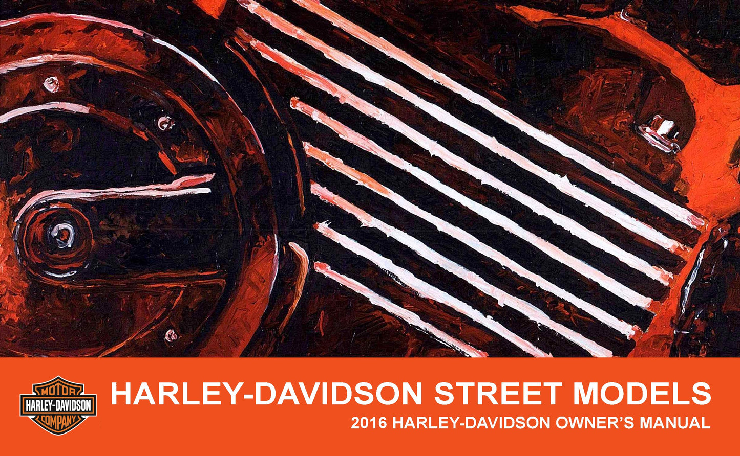 2016 Harley-Davidson Street Manuel du propriétaire | Anglais