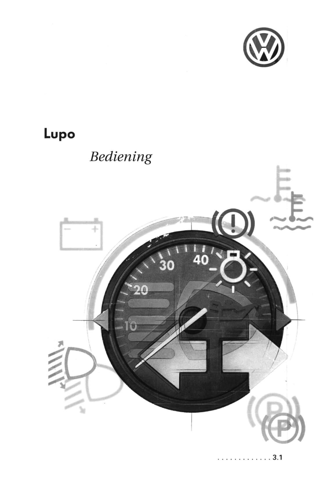 1998-2005 Volkswagen Lupo Bedienungsanleitung | Niederländisch
