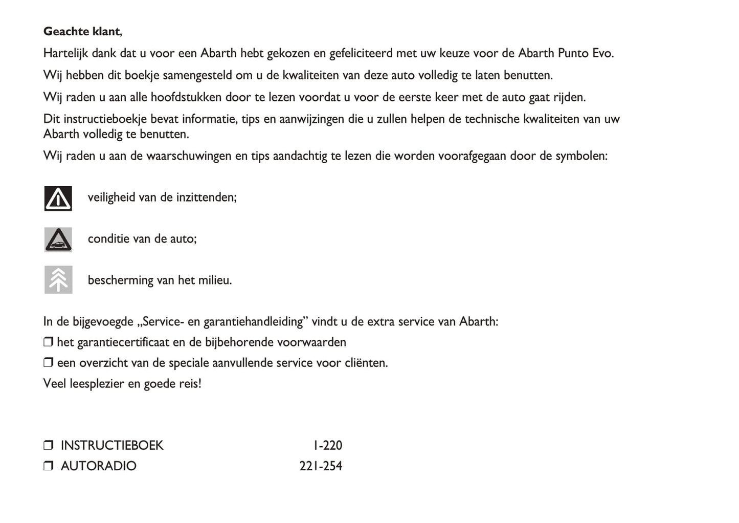 2010-2014 Abarth Punto Evo Bedienungsanleitung | Niederländisch