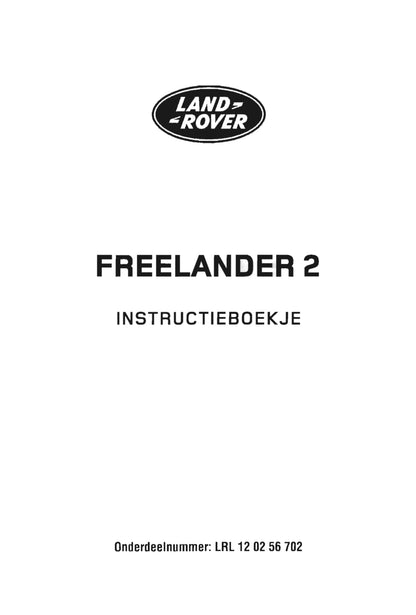2007-2012 Land Rover Freelander 2 Manuel du propriétaire | Néerlandais