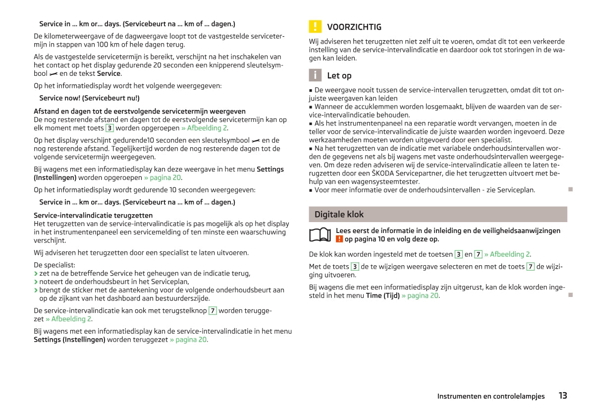 2008-2013 Skoda Superb Bedienungsanleitung | Niederländisch